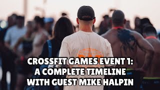 LIVE EPISODE Mike Halpins Exclusive Account of the 2024 CrossFit Games Event One [upl. by Alejo]