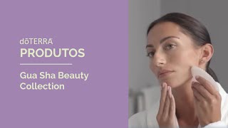 Gua Sha Beauty Collection dōTERRA [upl. by Mmada]