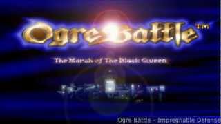 Ogre Battle  Impregnable Defense [upl. by Ihana]