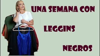 LEGGINS NEGROS CÓMO COMBINARLOS PARA CREAR LOOKS DE 7 DÍAS Y VERTE DIFERENTE [upl. by Ronen812]