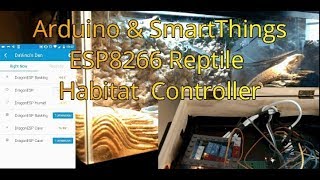 ESP8266Arduino SmartThingsHubitat Reptile Habitat ControllerMonitor [upl. by Babb]