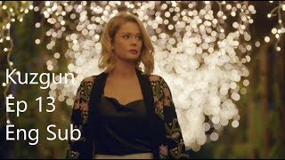 Kuzgun Episode 13 English Subtitles [upl. by Cazzie]