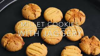 Millet Cookies  Foxtail millet with jaggery Healthy cookies Easytasty recipe in pan without Oven [upl. by Mis]