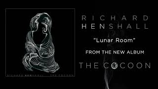 Richard Henshall  quotLunar Roomquot [upl. by Elizabeth]