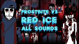 Incredibox Scratch  Frostbite V3  Red Ice  All Sounds Together [upl. by Langbehn]