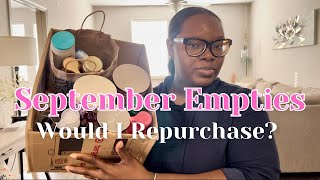 Products I’ve Used Up  September Empties  Would I Repurchase [upl. by Alverson]