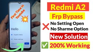 Redmi A2 Frp Bypass 💥 New Method  Redmi A2 Google Account Remove Without Pc  Redmi A2 Google Lock [upl. by Archle]