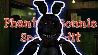 Phantom Bonnie Speed Edit [upl. by Klinges]