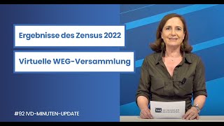 Das IVDMinutenUpdate zu Zensus 2022 und virtuellen Wohnungseigentümerversammlungen [upl. by Patrizio]