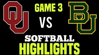 1 OU vs Baylor Softball Series Game 3 2024 [upl. by Leifeste]