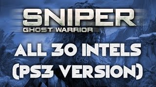 Sniper Ghost Warrior  All 30 Intels PS3 [upl. by Ttayh]