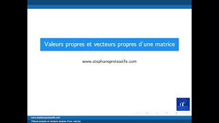 Valeurs propres et vecteurs propres dune matrice carrée [upl. by Takashi]