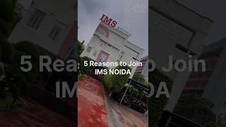 5 Reason to Join IMS NOIDA admissionform admissionnews admissionsopen [upl. by Naval]