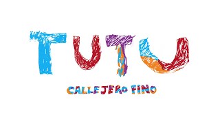 Callejero Fino  ❤️ TUTU ❤️Video Oficial [upl. by Ahsiena920]