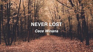 Never Lost  Cece Winans Lyrics Video [upl. by Yousuf]