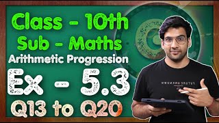 Class  10 Ex  53 Q13 to Q20 Maths Arithmetic progression NCERT CBSE  Green Board [upl. by Roarke574]