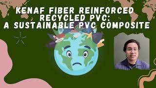 J059  Kenaf Fiber Reinforced Recycled PVC A Sustainable PVC Composite [upl. by Gertie]