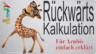 RÜCKWÄRTSKALKULATION ✅ Rückwärtskalkulation einfach erklärt⭐ GripsCoachTV [upl. by Ahsikyt]