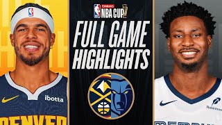 NUGGETS at GRIZZLIES  EMIRATES NBA CUP 🏆  FULL GAME HIGHLIGHTS  November 19 2024 [upl. by Marita]