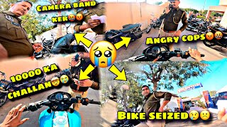 Bike Ko Seized Ker Diya😭Biker vs Angry Cops🤬Loud Exhaust🤯10000 Ka challan😱 [upl. by Tallula695]