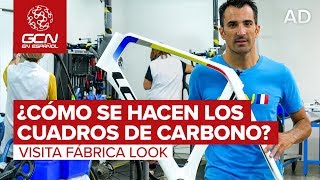 ¿Cómo se hacen las bicicletas de fibra de carbono  Visita Fábrica LOOK Cycle [upl. by Ayel]