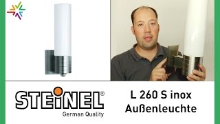 STEINEL L 260 S inox  Design Sensor Außenleuchte watt24Video Nr 110 [upl. by Essej]