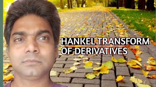 HANKEL TRANSFORM OF DERIVATIVES [upl. by Norward]