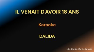 IL VENAIT DAVOIR 18 A ANS KARAOKE DALIDA [upl. by Acinomal]