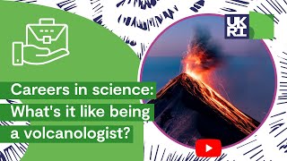 Whats it like being a volcanologist  Careers in science [upl. by Eirallih]