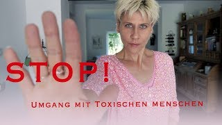 Umgang mit toxischen Menschen [upl. by Griswold881]