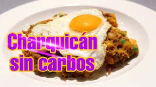 CHARQUICAN SIN CARBOHIDRATOS [upl. by Rekab]