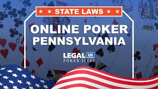 Can You Play Online Poker in Pennsylvania [upl. by Irehj]