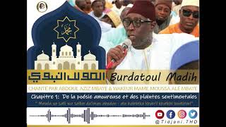 BOURDE TIVAOUANE 2020 Chapitre 01 chanté par ABDOUL AZIZ MBAYE amp WAKEUR MAME MOUSSA ALÉ MBAYE [upl. by Pollack]