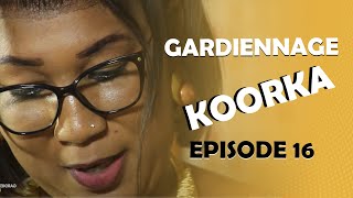 GARDiENNAGE KOORKA SAISON 2 EPISODE 16 [upl. by Gide]