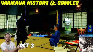 Yarikawa History amp Saddles  GHOST OF TSUSHIMA  Act 3  PS4 Pro detorio [upl. by Halihs631]