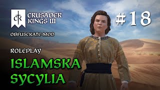 Islamska Sycylia 18  Obrona Sułtanatu  Crusader Kings 3 PL roleplay [upl. by Ettelliw]