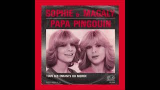 1980 Sophie amp Magaly  Papa Pingouin [upl. by Rolfston801]