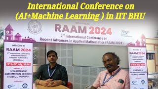 International Conference in Applied Mathematics IIT BHU  RAAM 2024 [upl. by Yramliw765]