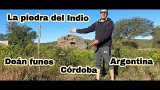 Conociendo la piedra del INDIO deán Funes Córdoba argentina [upl. by Ttam]