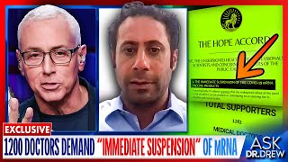 1200 Doctors Sign Demand For quotImmediate Suspensionquot of mRNA w Dr Joseph Fraiman – Ask Dr Drew [upl. by Ahtivak]