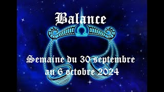 Balance  Guidance du 30 septembre au 6 octobre 2024  Une chance pour sortir dune stagnation [upl. by Tessy]