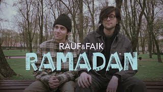 Rauf amp Faik — Ramadan [upl. by Lhok521]