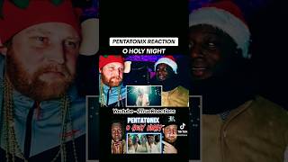 PENTATONIX 🇺🇸 O HOLY NIGHT REACTION [upl. by Aynahs]