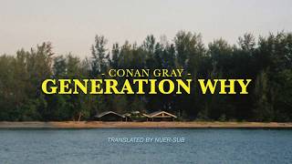 Thai sub Generation Why  Conan Gray แปลเพลง [upl. by Klemm256]