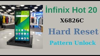 İnfinix Hot 20 x6826c Hard Reset Factory Reset [upl. by Neidhardt931]