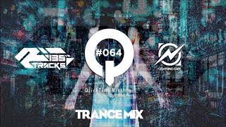 ♫ TRANCE MIX quotQuickTimequot 064 Mixed by QAtmosphere  R135TRACKS [upl. by Basile]