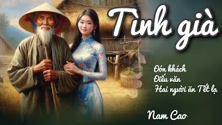 Trớ Trêu Mối Tình Của Ông Lão Già Và Cô Gái Trẻ  Nam Cao  Chiến Hữu Audio [upl. by Malcom]