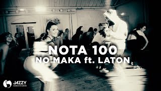 Nota 100  No Maka ft Laton  Carina Russo Choreography Jazzy Dance Studios [upl. by Nigrom]