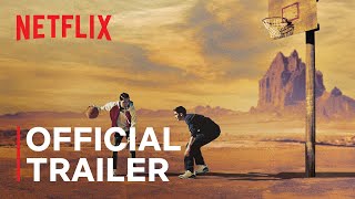 Rez Ball  Official Trailer  Netflix [upl. by Eichman835]