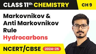 Markovnikov and Anti Markovnikov Rule  Hydrocarbons  Class 11 Chemistry Chapter 9  CBSE 202425 [upl. by Fleeman103]